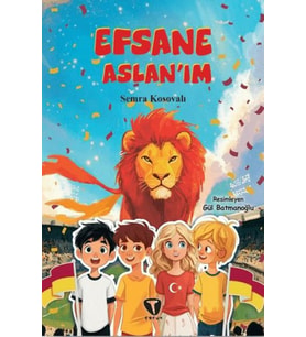 Efsane Aslan'ım