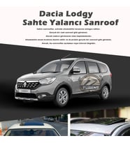 Dacia Lodgy Parlak Siyah Yalancı Çakma Sahte Sunroof