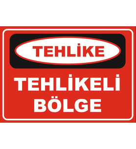 Girmek Tehlikeli ve Yasaktır Sticker 20X28 Cm