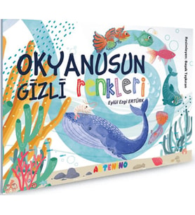 Okyanusun Gizli Renkleri
