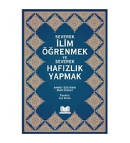 Severek Ilim Öğrenmek Ve Severek Hafızlık Yapmak