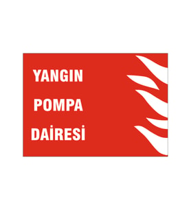 Yangın pompa dairesi, isg uyarı levhası