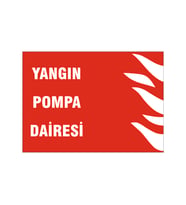 Yangın pompa dairesi, isg uyarı levhası