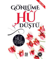 GÖNLÜME HÜ DÜŞTÜ - HALİT ERTUĞRUL - NESİL YAYINLARI