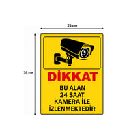 Kişiselleştirilebilir Levha, Dikkat Bu Alan Kamera ile 24 Saat Kamera ile izlenmektedir 25x35 Cm Boyut Dekota Levha, Kamera Uyarı Levhası