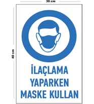 Metal İlaçlama Yaparken Maske Kullan 30 cm x 40 cm A3 Büyüklüğünde Uyarı Levhası Yönlendirme Tabela
