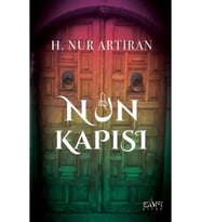 Nun Kapısı // H. Nur Artıran