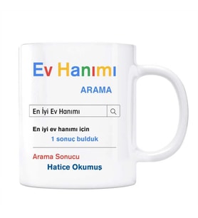 Kişiye Özel İsimli Ev Hanımı Google Arama Motoru Kupa Bardak