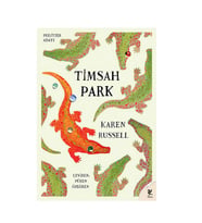 Timsah Park Karen Russell Siren