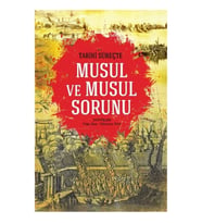 Tarihi Süreçte Musul ve Musul Sorunu