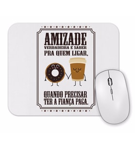 Amizade Verdadeira Mouse Pad