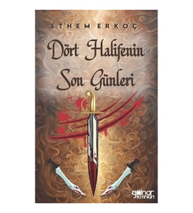 Dört Halifenin Son Günleri