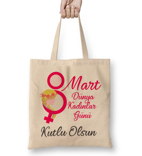 8 Mart Dünya Kadınlar Günü 002 Bez Çanta Uzun Saplı