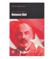 İman ve İsyan Şairi Mehmet Akif