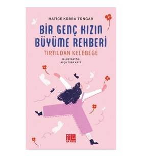 Bir Genç Kızın Büyüme Rehberi