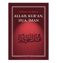 Allah, Kur'an, Dua, İman