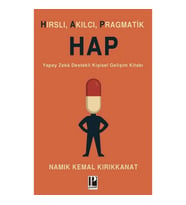 Hırslı, Akılcı, Pragmatik - Hap