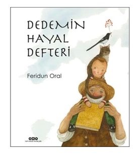 Dedemin Hayal Defteri