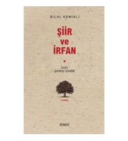 Sufi Şairin İzinde Şiir ve İrfan