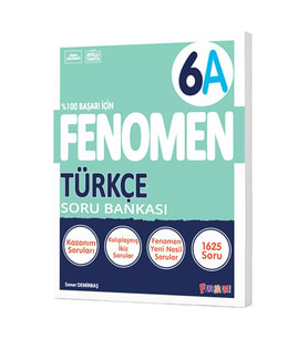 FENOMEN 6.SINIF TÜRKÇE (A) SORU BANKASI
