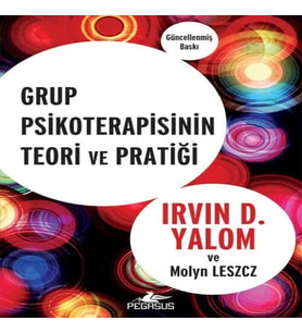 Grup Psikoterapisinin Teori ve Pratiği