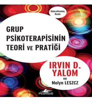 Grup Psikoterapisinin Teori ve Pratiği