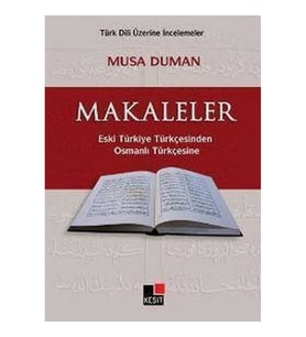 Makaleler Eski Türkiye TürkçesindenOsmanlı Türkçesine