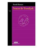 Sencer ile Yusufçuk