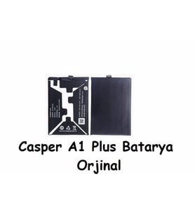 Casper A1 Plus Batarya Pil %100 Orjinal 