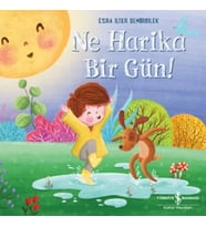 Ne Harika Bir Gün!