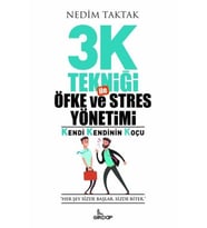 3K Tekniği İle Öfke ve Stres Yönetimi