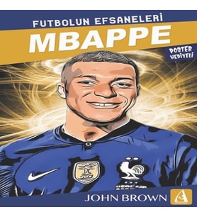 Mbappe Futbolun Efsaneleri