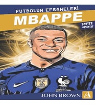 Mbappe Futbolun Efsaneleri
