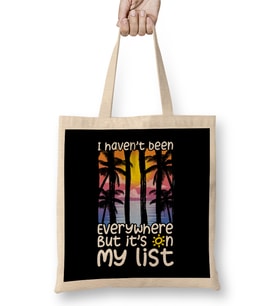 Cute I Haven t Been Everywhere But It s On My List Bez Çanta Uzun Saplı