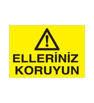 Ellerinizi Koruyunuz Uyarı Levhası 30x40cm (Karışık)