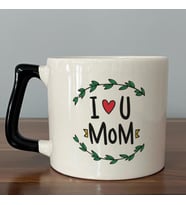 I Love You Mom Baskılı Siyah Kulplu D Kupa