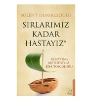 Sırlarımız Kadar Hastayız
