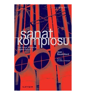 Sanat Komplosu: Yeni Sanat Düzeni ve Çağdaş Estetik 1