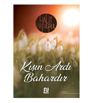 Kışın Ardı Bahardır