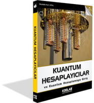 KODLAB YAYIN KUANTUM HESAPLAYICILAR EĞİTİM KİTABI (Siyah - Beyaz)