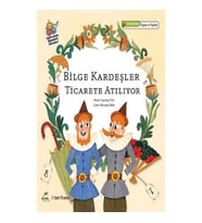 Bilge Kardeşler Ticarete Atılıyor