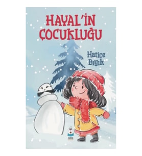 Hayal’in Çocukluğu