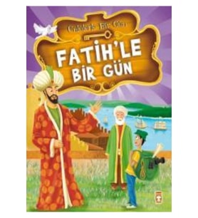 Fatihle Bir Gün Mustafa Orakçı Timaş Çocuk
