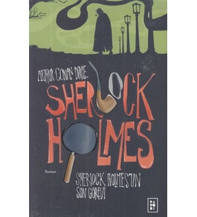 Sherlock Holmes’un Son Görevi - Sherlock Holmes 4