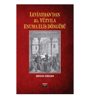 Leviathan'dan 21. Yüzyıla Enuma Eliş Döngüsü