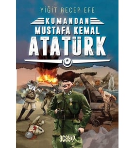 Kumandan - Mustafa Kemal Atatürk