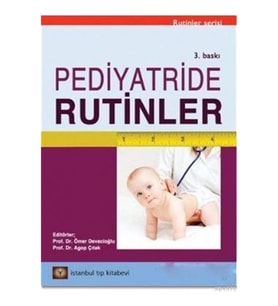 Pediyatride Rutinler (Krem)