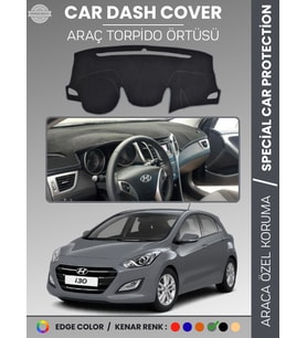 HYUNDAİ İ30 (2012-2016) Torpido Örtüsü Ön Göğüs Koruma Araca Özel UV Koruma