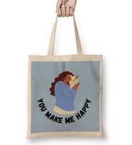 You Make Me Happy Dog Lover Gifts Bez Çanta Uzun Saplı