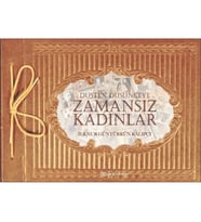 Düşten Düşünceye Zamansız Kadınlar